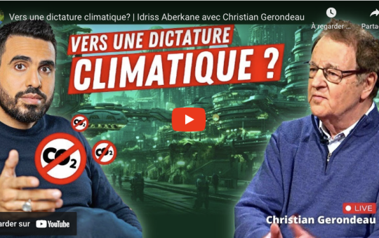 Vers une dictature climatique ? Idriss Aberkane avec Christian Gerondeau